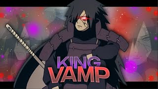 「KING VAMP v2 🥶」- Madara Uchiha - AMV/Edit Resimi