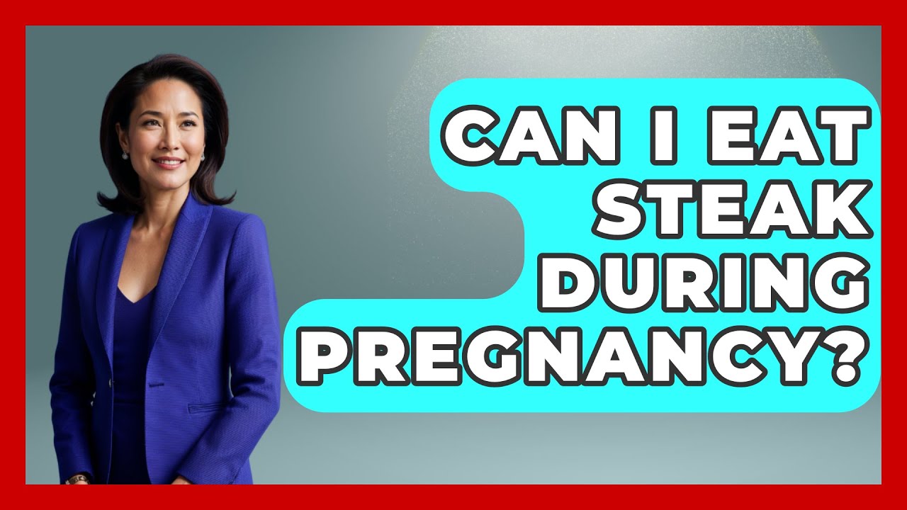 Can I Eat Steak During Pregnancy? - Women's Health and Harmony