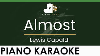 Lewis Capaldi - Almost - LOWER Key (Piano Karaoke Instrumental)