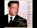 Luis Miguel - Hasta que me olvides