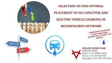 SELECTION TO FIND OPTIMAL PLACEMENT OF DG CAPACITOR AND ELECTRIC VEHICLE CHARGING IN RDS