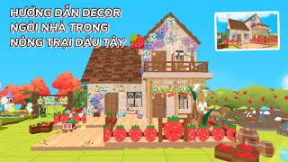 PLAY TOGETHER | Hướng dẫn decor ngôi nhà trong nông trại dâu tây 🍓♥️