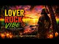 LOVER ROCK VIBE