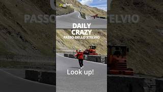 Daily Crazy - Passo dello Stelvio - Riding tips 07.06.2026