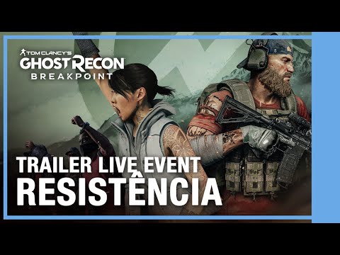 Ghost Recon Breakpoint - Evento: Resistence! I Ubisoft Foward