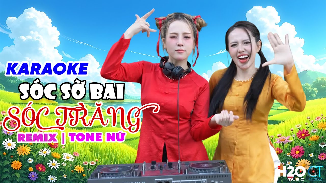 Karaoke Sóc Sờ Bai Sóc Trăng Remix - DJ HYENA x BẢO TRÂN ĐẶNG | Tone Nữ ~ Sóc Sờ Bai Bòn Remix