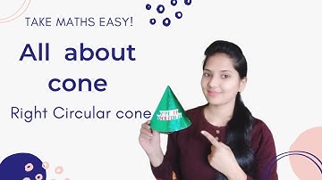 👉😊Everything about Cone (Right circular cone)