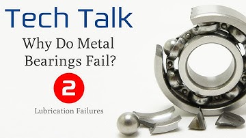 Bearing Failure Video (2/4) - Lubrication Failures
