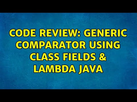 Code Review: Generic Comparator Using Class Fields & Lambda Java
