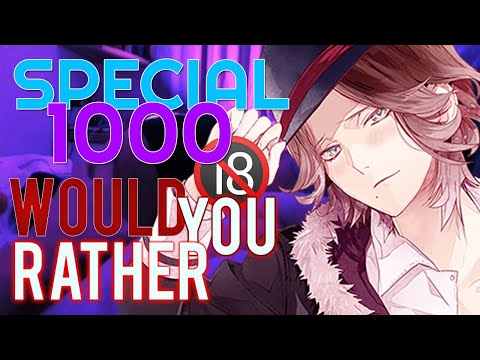 [SPECIAL 1000 🎧] WOULD YOU RATHER *DIRTY VERSION* | DIABOLIK LOVERS