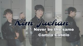 [FMV] Kim JaeHan - Never be the same