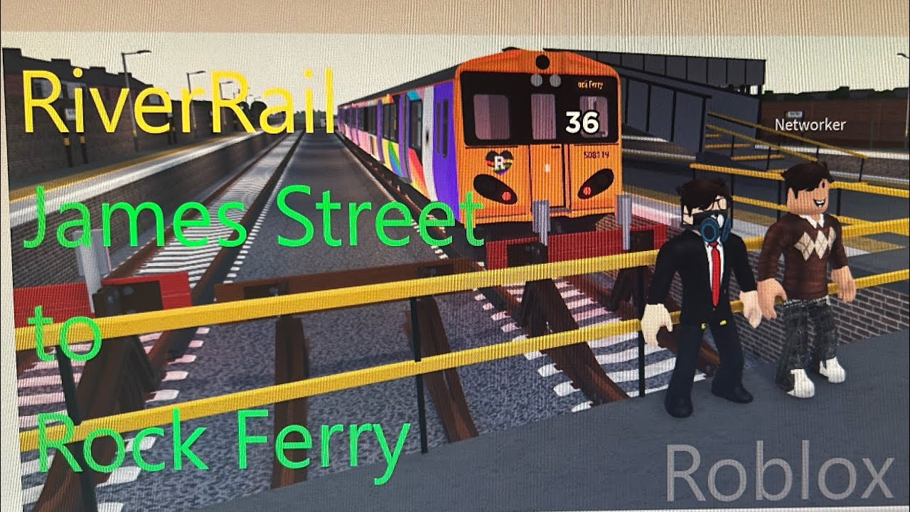 Riverrail! James Street to Rock Ferry | Ft. Doris! | #trains #roblox