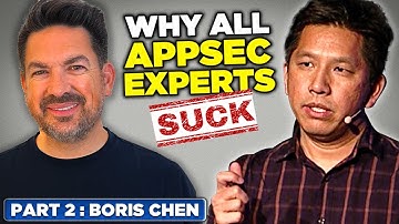 Why All AppSec Experts Suck – Part 2: The Reality of WAF & RASP with Boris Chen