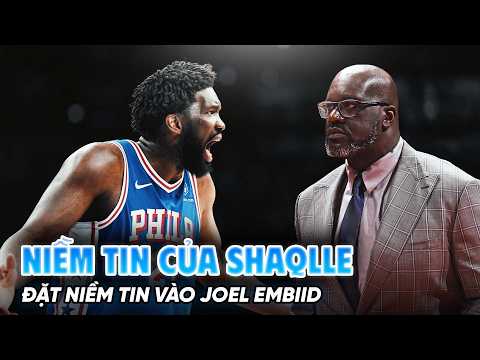 Shaquille O'Neal puts his faith in Joel Embiid