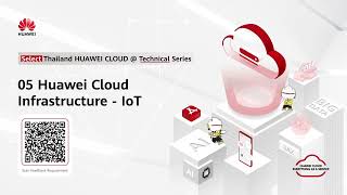 05 Huawei Cloud Infrastructure - IoT