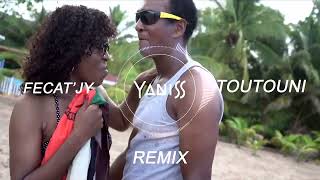 Fécat'Jy - Toutouni (YANISS Remix) [Sans Bikini] Resimi