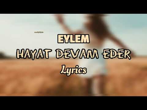 Eylem - Hayat Devam Eder Sözleri (Lyrics)