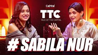 TALK OF THE CAPITAL | SABILA NUR | NABILA | SEASON 2 | CAPITAL ENTERTAINMENT | CELEBRITY INTERVIEW