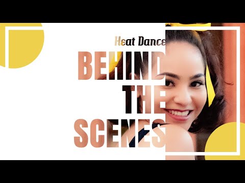BEHIND-THE-SCENES | Glory Days | HEAT DANCE