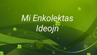 Mi Enkolektas Ideojn