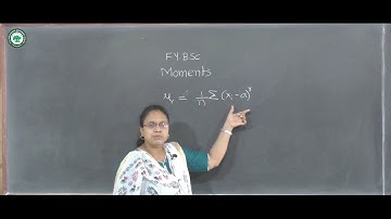 F.Y.B.Sc. (Statistics) || Topic: Moments || By Prof. Mhetras A.S.