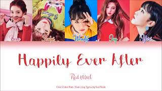Red Velvet (레드벨벳) — Happily Ever After (Han|Rom|Eng Color Coded Lyrics by Red Heart)