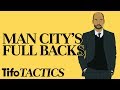 Tactics Explained | Why Did Man City Spend So Much On Fullbacks?