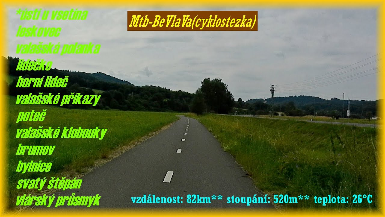 7/2024 | Ústí u Vsetína - Vlárský průsmyk - z5 ( cyklostezka BeVlaVa ) | MTB