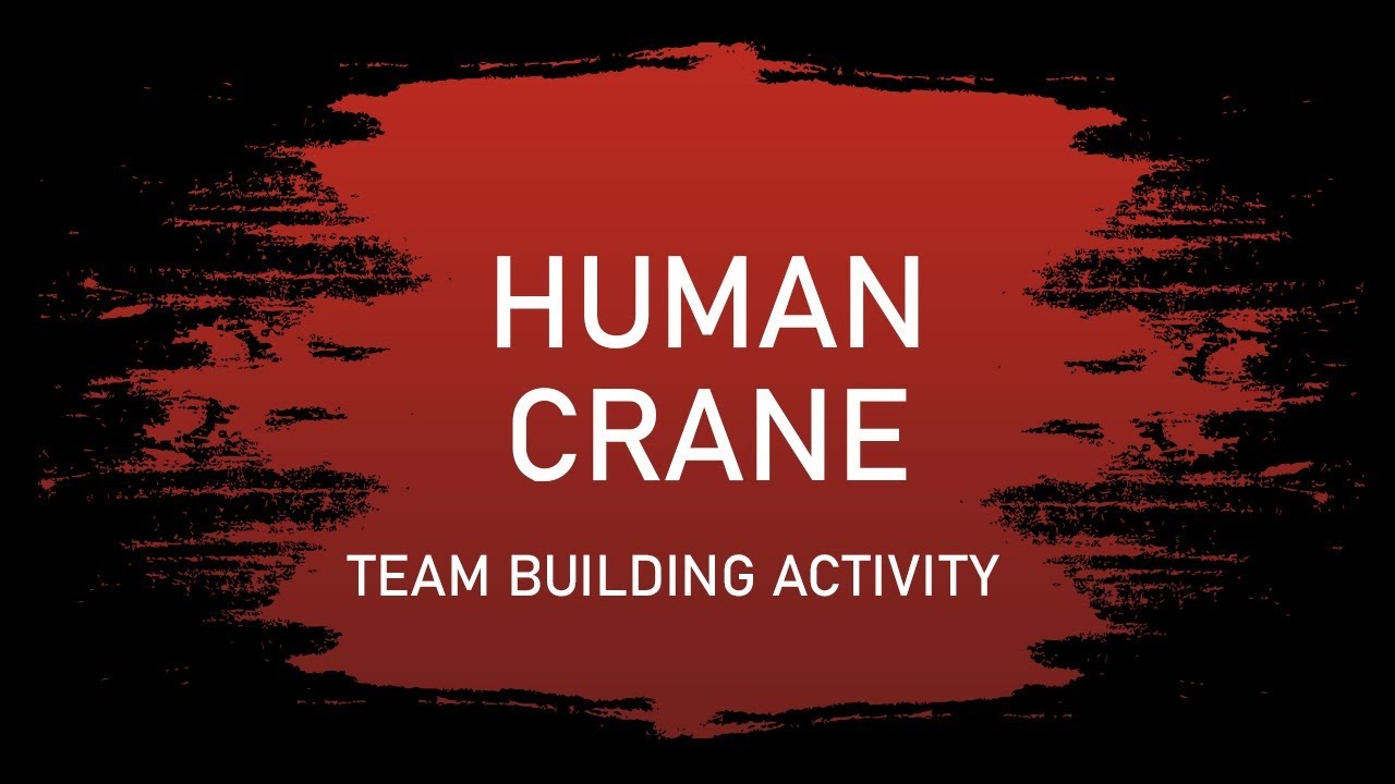 Human Crane Team Building Activity YouTube