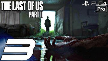 THE LAST OF US 2 - Gameplay Walkthrough Part 3 - The Past & Dogs (Full Game) PS4 PRO Let