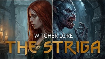 The Tragic Story of Adda the Striga – Witcher Lore