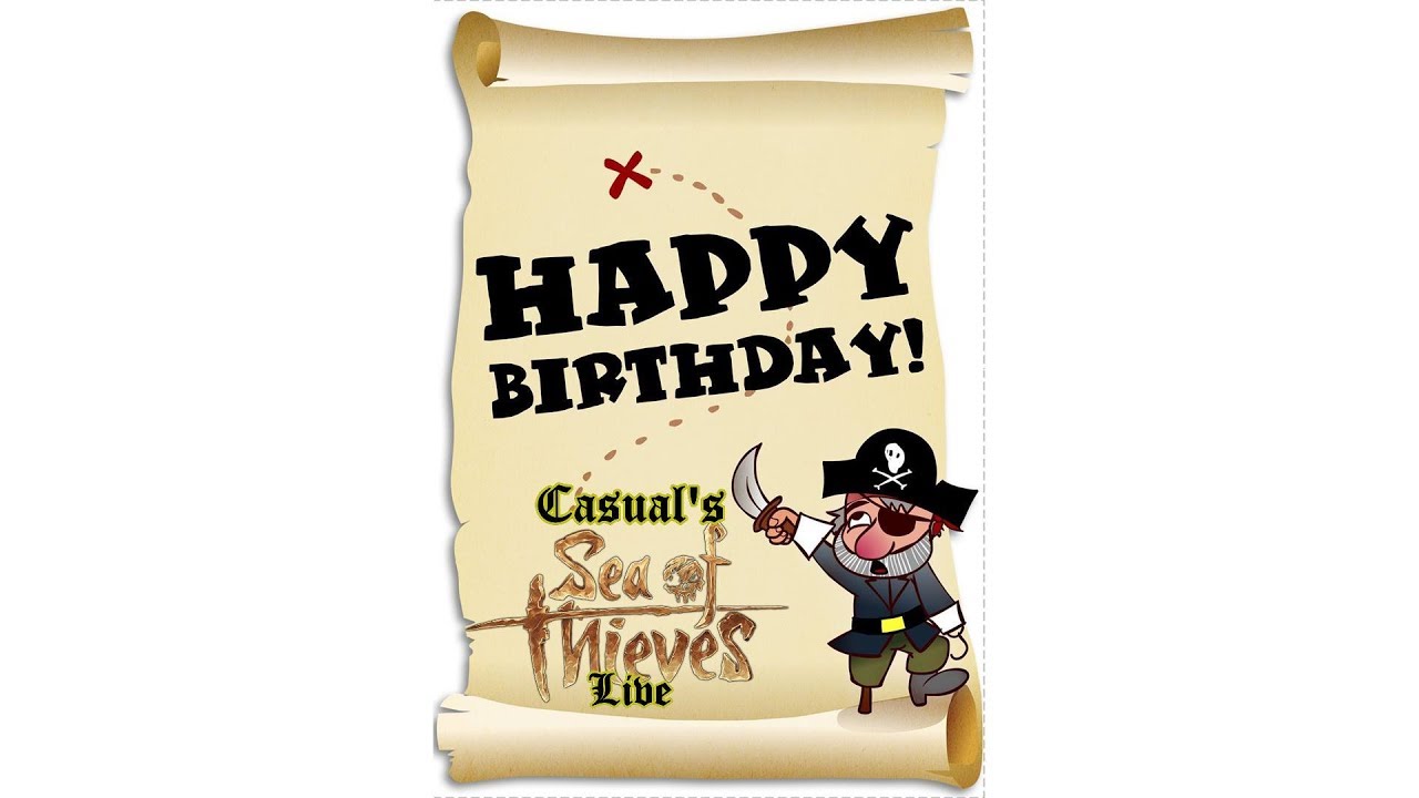 1st Birthday Presents - Casual's Sea of Thieves Live! 