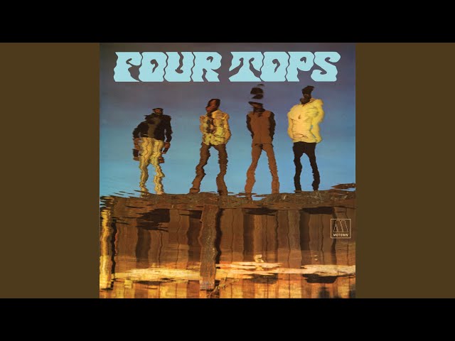 Four Tops - I Wish I Were Your Mirror