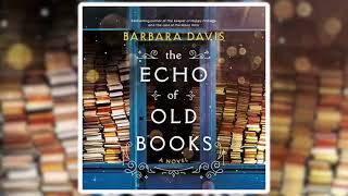 The Echo of Old Books by Barbara Davis Part 2 | Audiobook Thriller, Mystery & Suspense