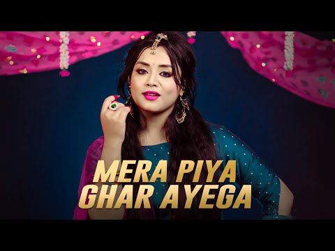 Mera Piya Ghar Aayega | Remake | Anurati Roy | Hiran | New Wedding Song