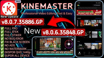 Apk KineMaster Pro Terbaru Update v8.0.7.GP Mod Video Editor Terbaik