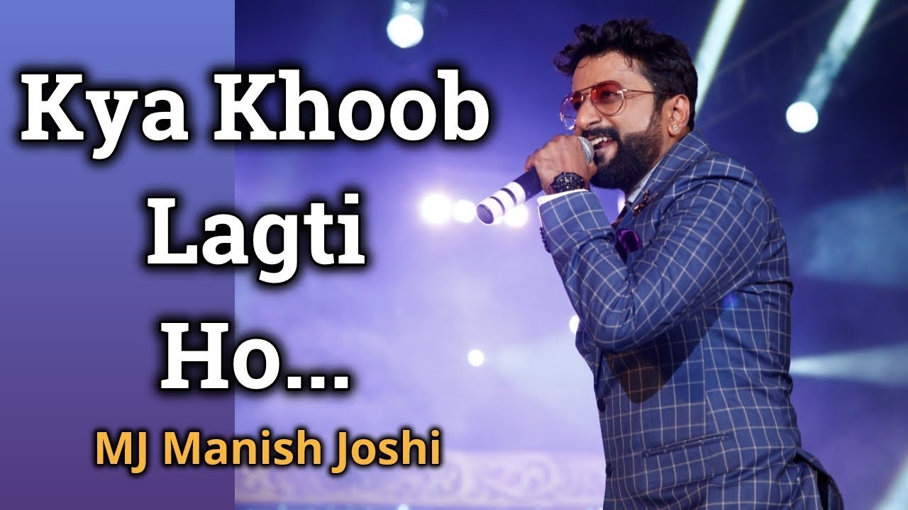 Kya Khoob Lagti Ho Retro Song Bollywood Song MJ Manish Joshi