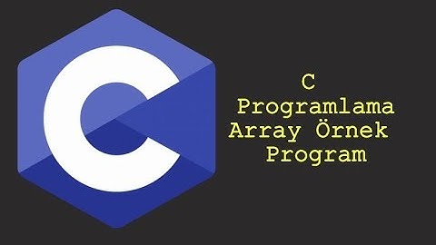 C Programlama - Array Örnek Program