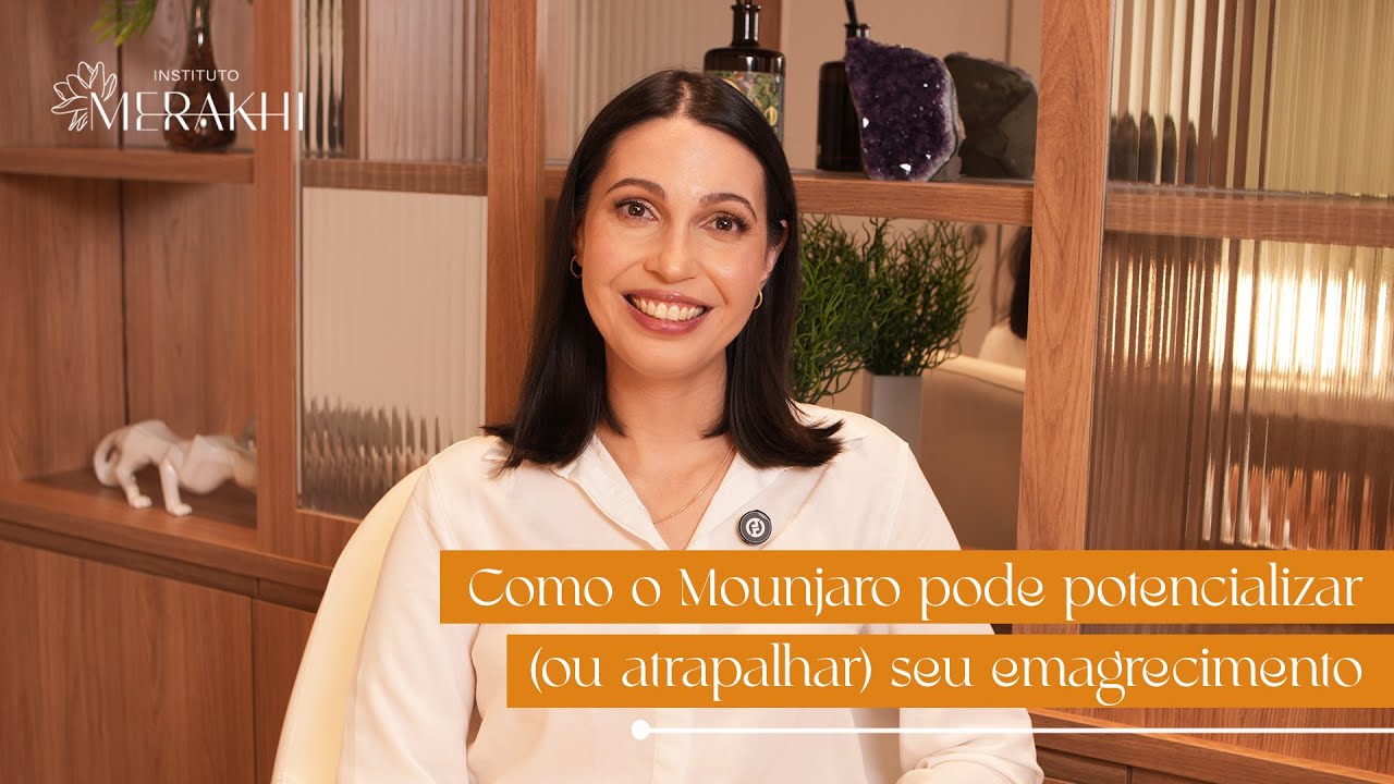 Como o MOUNJARO pode potencializar (ou atrapalhar) seu EMAGRECIMENTO