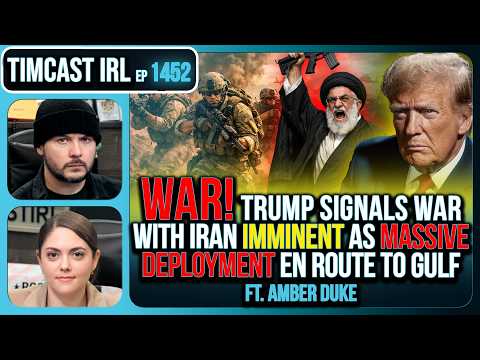 WAR! US War With Iran FEARED As MASSIVE Deployment Heading To Gulf | Timcast IRL #1452 w/ Amber Duke