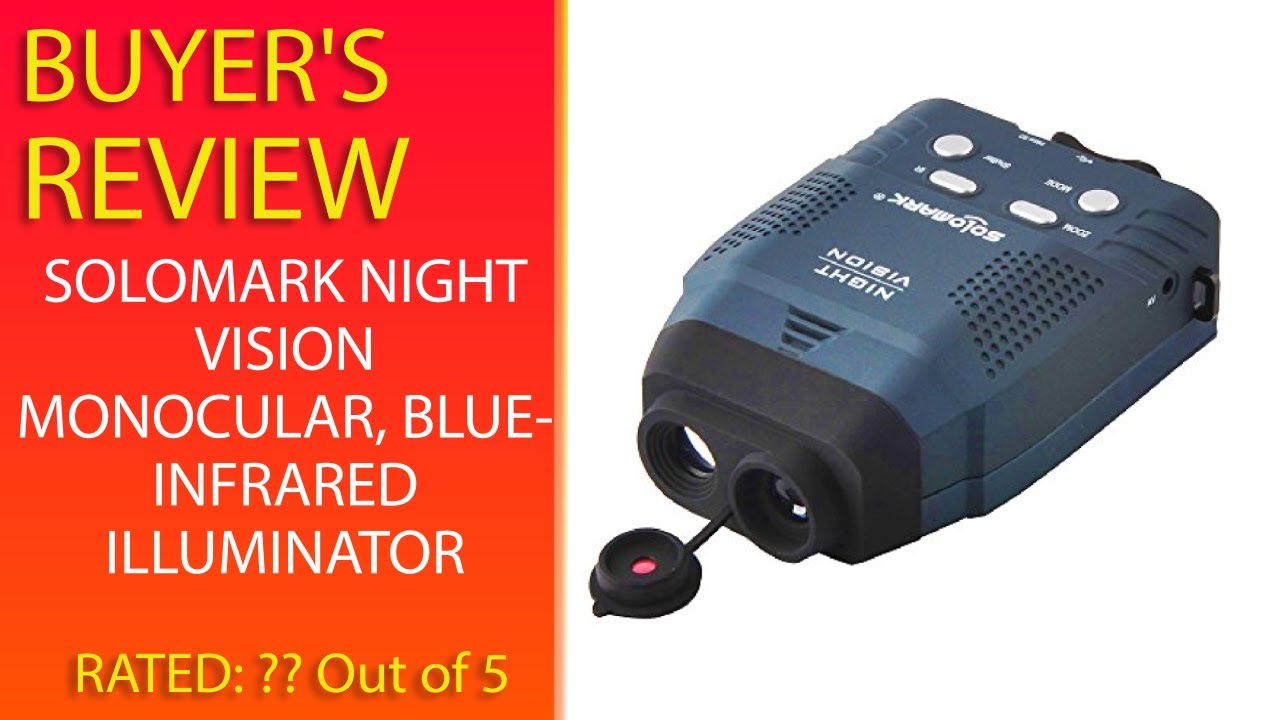 Review Of Solomark Night Vision Monocular, Blue-Infrared Illuminator