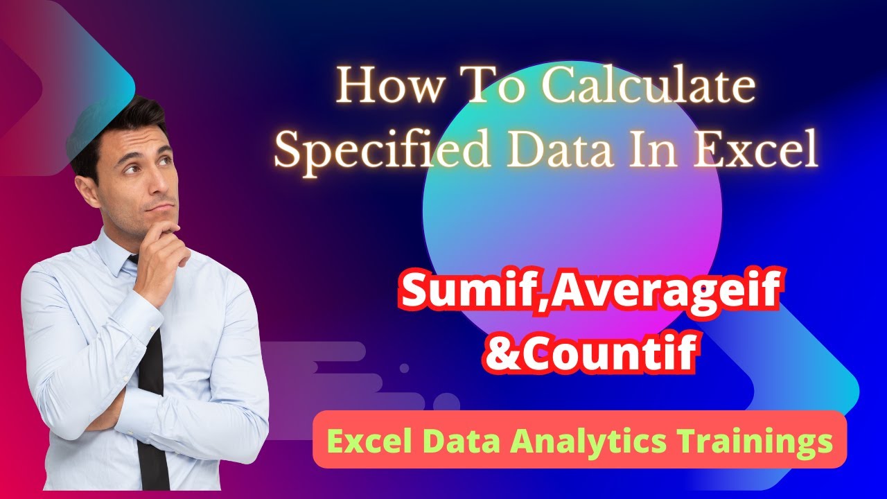Excel Functions Sumif Averageif Countif Sum Specified Data Set excel-functions-sumif-averageif-countif-sum-specified-data-set
