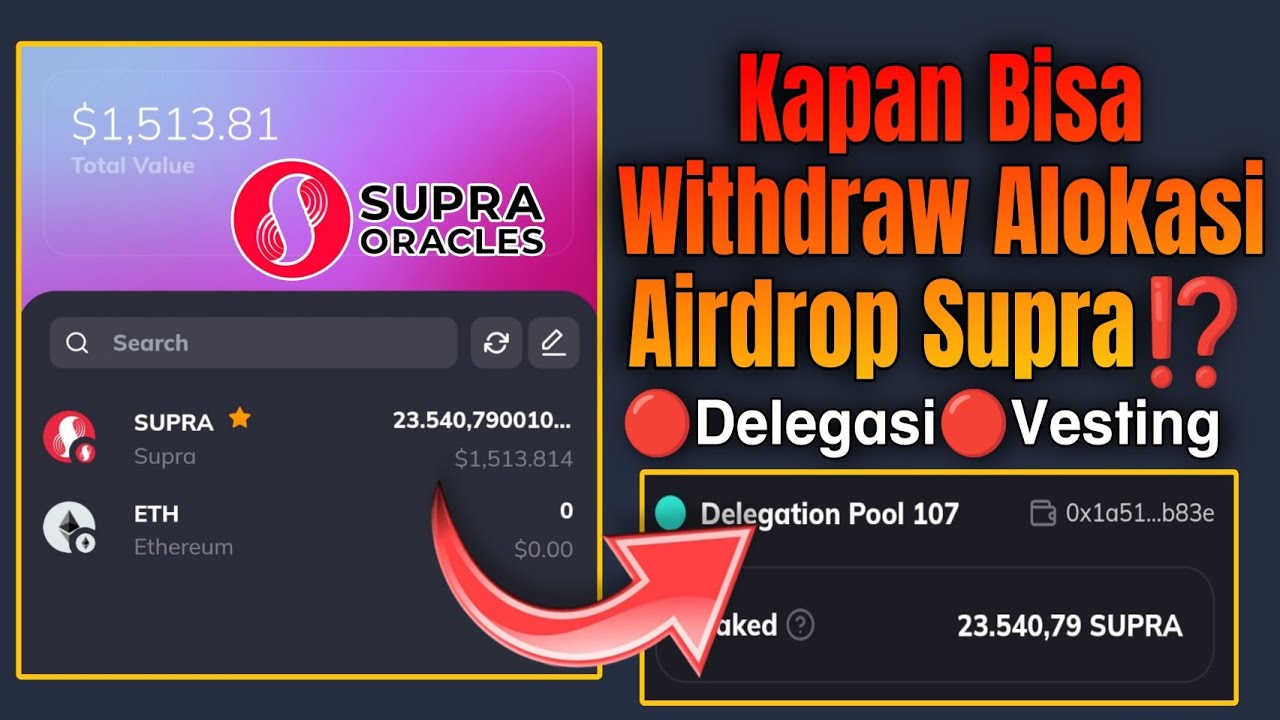 Kapan Bisa Withdraw Semua Token Airdrop Supra⁉️Penjelasan Delagasi Dan Vesting