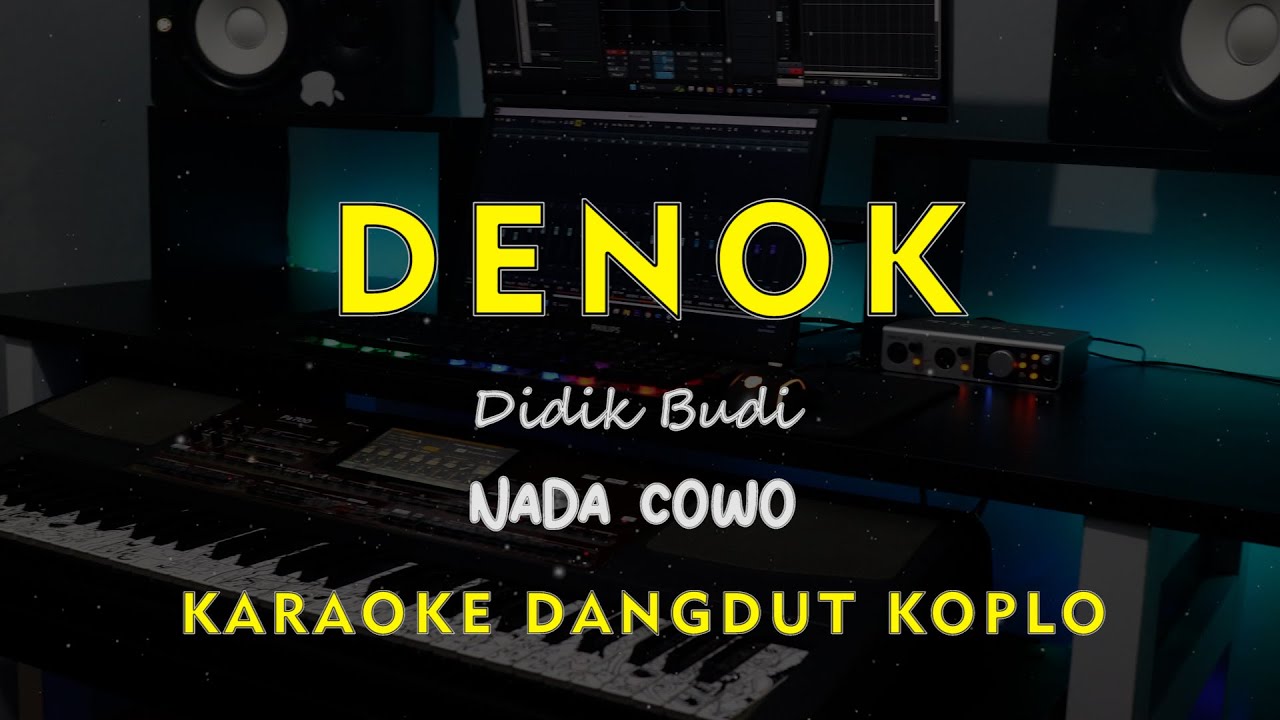 DENOK // Cindi Cintya ft Sadewok // KARAOKE DANGDUT KOPLO NADA COWO (  MALE )