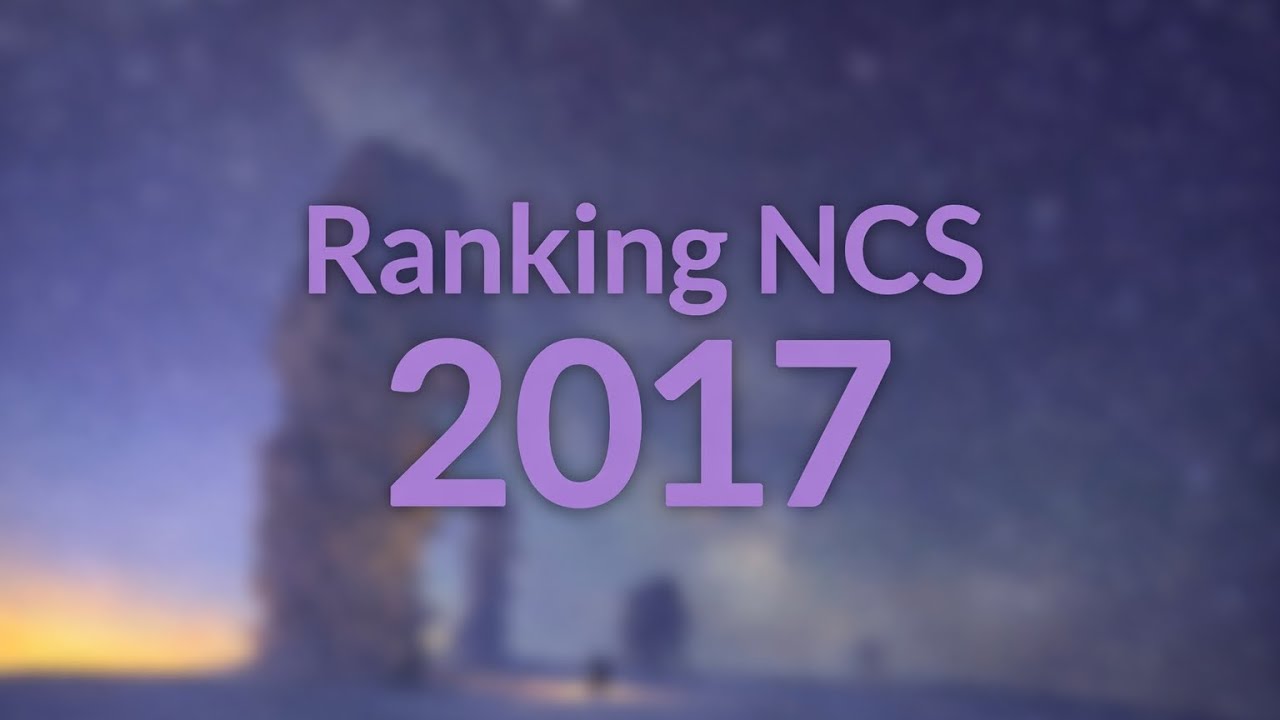 Ranking Every NCS Song From 2017
