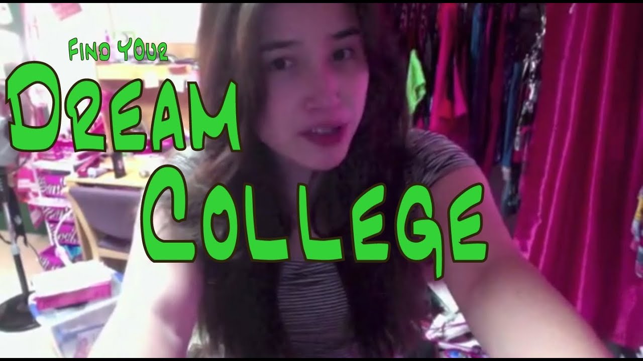 Finding Your Dream College - YouTube