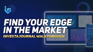InvestaJournal Walkthrough: Improve your Trading Strategies and Find your Edge in the Market InvestaJournal Walkthrough: Improve your Trading Strategies and Find your Edge in the Market