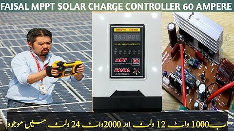 Faisal MPPT Solar Charge Controller 60 Ampere Review First Part