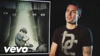 Close Your Eyes - Empty Hands and Heavy Hearts - Track By Track Part 3
