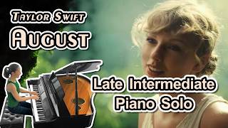 August (Taylor Swift) Piano Sheet Music (Late Intermediate) Arranged by Jennifer Eklund